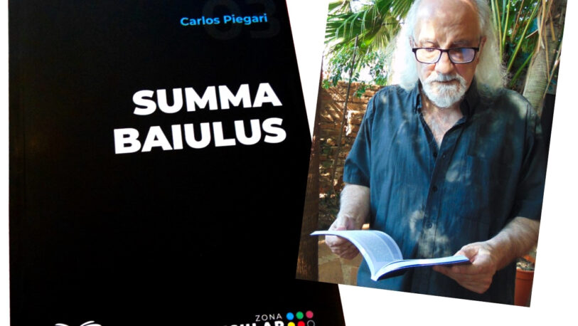 Carlos Piegari regresa a las bateas con el libro Summa Baiulus